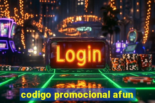 codigo promocional afun